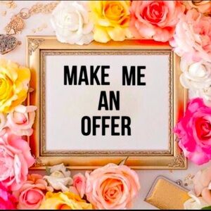 Reasonable Offers Encouraged 😊